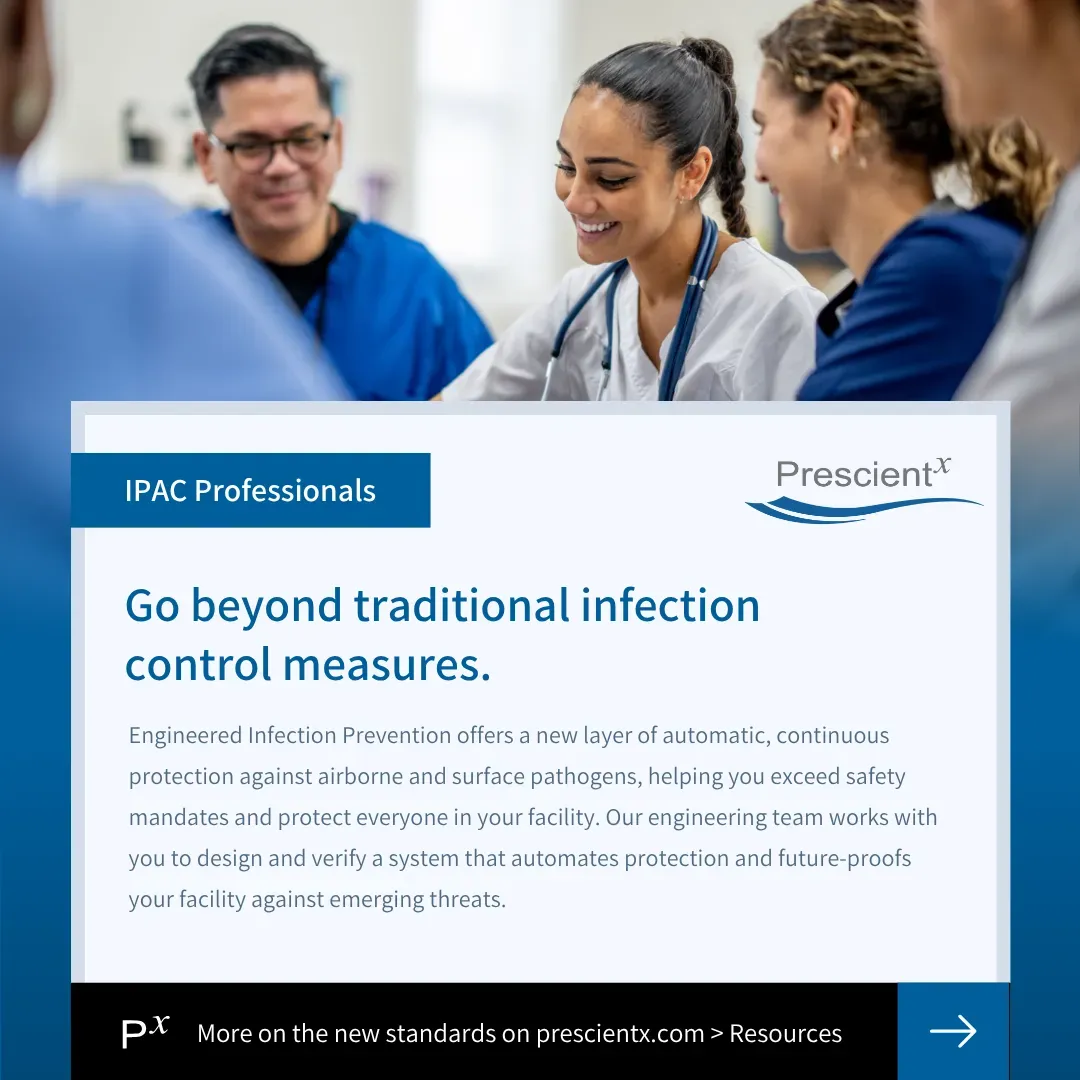 Prescientx social graphic: Go beyond traditional infection control measures.